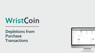 WristCoin Inventory Tutorial 6 Depletions from Purchase Transactions [upl. by Gaudet]