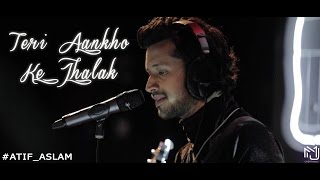 Teri Aankho Ke Jhalak  Atif Aslam  Latest Hindi Song 2017  MJ CREATIONS [upl. by Leanora]