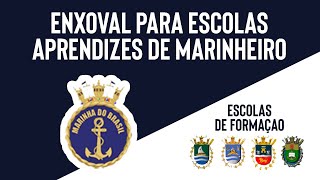 ENXOVAL PARA ESCOLAS APRENDIZES DE MARINHEIRO [upl. by Mahmoud]