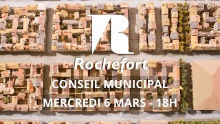 Conseil Municipal du 6 mars 2024  Ville de Rochefort [upl. by Amoihc]