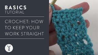 Learn Crochet Keep Your Work Straight [upl. by Lleryt]