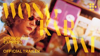 Wong Kar Wais CHUNGKING EXPRESS  Official Trailer  Brand New Restoration [upl. by Westmoreland253]