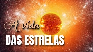 A vida das estrelas [upl. by Froemming]