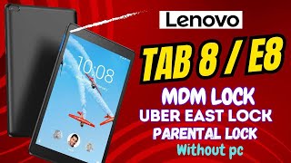 Lenovo Tab 8 MDM  Uber East Lock Remove  Lenovo TB8304F Reset Error  Lenovo Tab E8 Hard Reset [upl. by Naaitsirhc712]