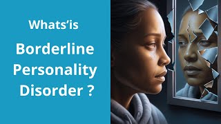 Borderline Personality Disorder Explained [upl. by Liatris]