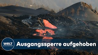 VULKANAUSBRUCH auf LA PALMA Cumbre Vieja Ausgangssperre für 3000 Bewohner aufgehoben I WELT News [upl. by Jonathan]