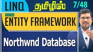 7 Northwnd Database  LINQ and Entity framework in Tamil [upl. by Rundgren]