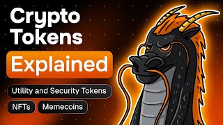 Crypto Tokens Explained — Utility and Security Tokens NFTs Memecoins [upl. by Pease]