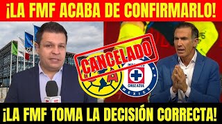 ¡QUÉ BOMBA FMF EMITE COMUNICADO SOBRE LA CANCELACIÓN DEL PARTIDO ENTRE CRUZ AZUL Y AMÉRICA [upl. by Ednargel]