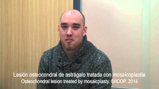 TESTIMONIO PACIENTE OPERADO DE OSTEOCONDRITIS DE ASTRAGALO [upl. by Eusadnilem603]