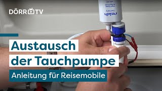 Austausch der Tauchpumpe  Unsere Anleitung für dein Reisemobil [upl. by Trimble]