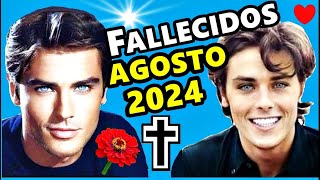 Famosos Fallecidos en Agosto del 2024 [upl. by Wes406]