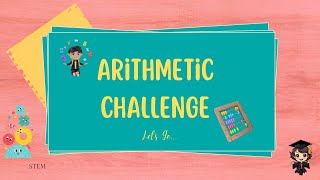 ARITHMETIC CHALLENGE  ADDITION SUBTRACTION MULTIPLICATION DIVISION SPEED MATH PRACTICE [upl. by Card]