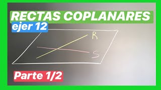 Rectas coplanares en R3 12a113 Parte 12  RECTA y PLANO  CURSO de ALGEBRA LINEAL [upl. by Darius]