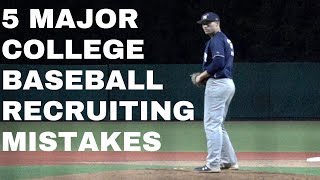 College Baseball Recruiting MAJOR Mistakes Players amp Parents Make [upl. by Antin108]