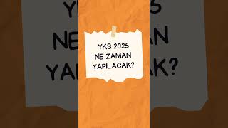 YKS SINAV TARİHİ BELLİ OLDU yks tyt2025 ayttarih2025 [upl. by Hannahs]