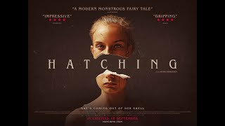 HATCHING  Official UK Trailer  On Bluray amp Digital Now [upl. by Josy]