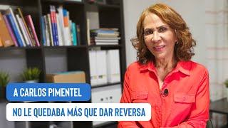 A Carlos Pimentel no le quedaba más que dar reversa  Soy Ivonne Ferreras [upl. by Casimir]