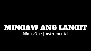 Mingaw Ang Langit  Minus One  Gleam Harmony [upl. by Judus]