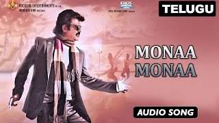 Monaa Monaa  Full Audio Song  Lingaa Telugu [upl. by Blankenship]