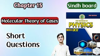 Short Question  Molecular Theory of Gases  Class 12 Physics new Book  Sindh Board [upl. by Elyak]