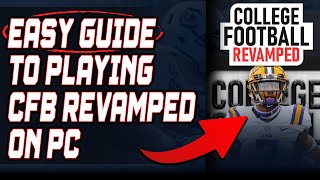 Easiest Way to Download College Football Revamped PC  Tutorial amp Step by Step Guide [upl. by Babara]