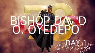 BISHOP DAVID OYEDEPO 70TH BIRTHDAY CELEBRATION  PRAISE NIGHT DAY 1 23 SEPT 2024  CU CHAPEL OTA [upl. by Hannasus]