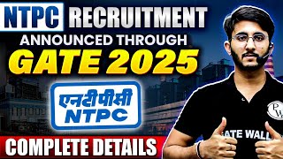 NTPC Recruitment Through GATE 2025  Eligibility  Salary  Total Posts  Official Notification [upl. by Saihtam]