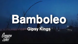 Bamboleo  Gipsy Kings Lyrics tiktok Song [upl. by Trinia]