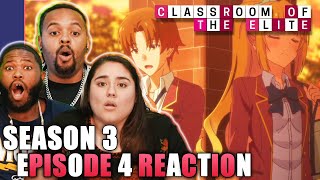 They Said The UNTHINKABLE😨 l Classroom Of The Elite S3 Episode 4 Reaction [upl. by Nosirb]