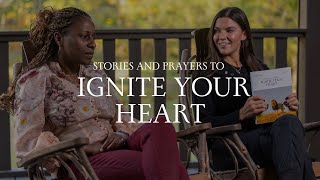 Stories and Prayers to Ignite Your Heart  Giving Tuesday 2024 [upl. by Tesil658]