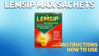 Lemsip Max Sachets how to use Mechanism of action Uses Dosage Side Effects [upl. by Swayne942]