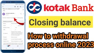 how to refund kotak bank closing balance online 2023  kotak closing balance withdrawal online 2023 [upl. by Llatsyrk]