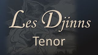 Les Djinns Tenor [upl. by Llirred]