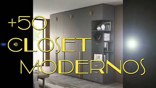 💒🚪50 CLOSET MODERNOS Armarios MODERnistas cLoset con tendencias actuales modernas PARA TU CASA [upl. by Nesbitt131]