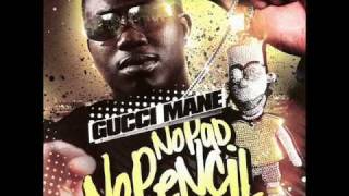 Gucci Mane  East Atlanta 6  No Pad No Pencil [upl. by Jezebel]