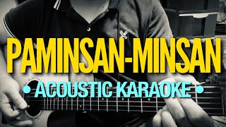 PaminsanMinsan  Richard Reynoso Acoustic Karaoke [upl. by Gnanmos]