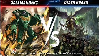 Salamanders VS Death Guard Warhammer 40k Battle Report [upl. by Tdnarb]