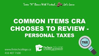 CRA Common Items Reviewed [upl. by Wendye]