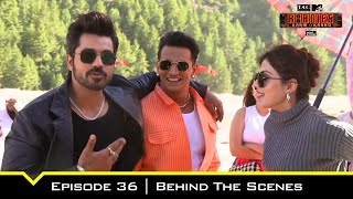 MTV Roadies S19  Episode 36  Behind The Scenes  Mummy वाले Task में दिखी Team की मेहनत [upl. by Akino]