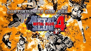 CONTINUAMOS LA AVENTURA RETRO METAL SLUG 4 [upl. by Kalam]