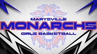 20232024 Marysville Monarch Varsity Girls Basketball Highlights [upl. by O'Gowan492]