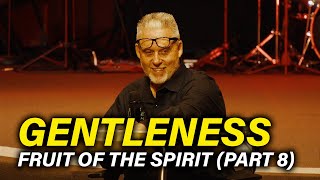 Gentleness  Fruit Of The Spirit Part 8  Donnie Leonard [upl. by Neraa972]