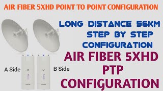 How to Configure airFiber 5XHD PointtoPoint Link by technical jawad rihan  airfiber 5xHD [upl. by Thayne]