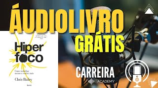 Audiolivro  Hiperfoco  Completo [upl. by Oker990]