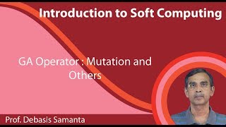 Lecture 23  GA Operator  Mutation and others [upl. by Mahda]