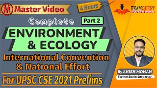 Environment and Ecology  International Conventions and National Efforts for UPSC CSE 2021 Prelims [upl. by Trixie]