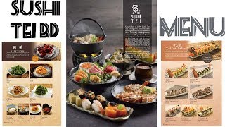 Sushi Tei BD  Japanese Authentic Food  Menu  Sushi Shashimi Maki Tempura Wanmono Yakimono [upl. by Reel]