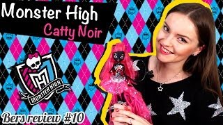 Catty Noir Кэтти Нуар Monster High Школа Монстров Обзор и Распаковка\ Review Y7729 [upl. by Earla]