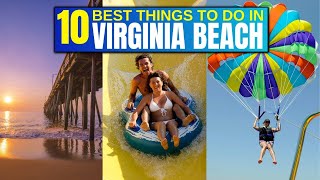 10 BEST Things To Do In Virginia Beach Virginia 2024 [upl. by Cammie]